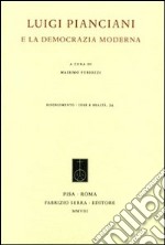 Luigi Pianciani e la democrazia moderna libro