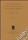 Idee linguistiche e pratica della lingua in Giovanni Gentile libro