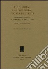 Filologia, papirologia, storia dei testi. Giornate di studio in onore di Antonio Carlini (Udine, 9-10 dicembre 2005) libro