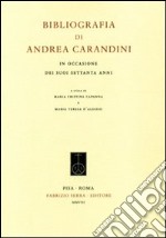 Bibliografia di Andrea Carandini