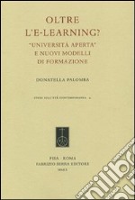 Oltre l'e-learning? «Università aperta» e nuovi modelli di formazione