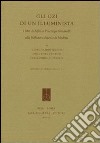 Gli ozi di un illuminista. I libri di Alfonso Vincenzo Fontanelli alla Biblioteca Estense di Modena libro
