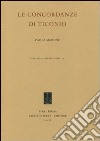 Le concordanze di Ticonio libro di Marone Paola