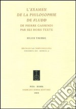 L'examen de la philosophie de Fludd de Pierre Gassendi par ses hors-texte libro