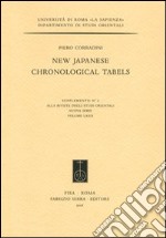 New Japanese Chronological Tabels. Ediz. illustrata libro