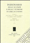 Dizionario delle scienze e delle tecniche di Grecia e Roma libro