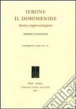 Ierone il Dinomenide. Storia e rappresentazione libro