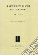 Le gemme etrusche con iscrizioni libro