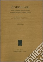 Corollari. Scritti di antichità etrusche e italiche in omaggio all'opera di Giovanni Colonna. Ediz. italiana, francese e inglese libro