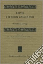 Servio e la poesia della scienza