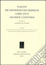 De differentiis febrium libri duo arabice conversi libro