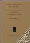 Le metamorfosi del Pícaro. La ricezione della picaresca nell'area di lingua tedesca (1555/1562-1753). Saggi di storia sociale e comparata della letteratura libro di Martino Alberto