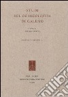 Studi sul «De indolentia» di Galeno libro