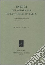 Indici del «Giornale de' Letterati d'Italia». Con DVD libro