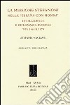 La missione Stefanoni nella «España con honra». Intelligence e diplomazia europea tra 1868 e 1870 libro di Magliani Stefania