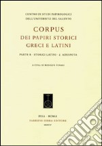 Corpus dei papiri storici greci e latini. Parte B. Storici latini. Vol. 2: Adespota libro