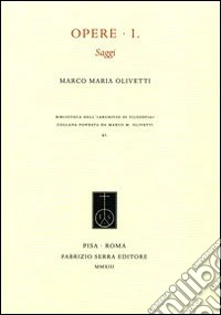Opere. Vol. 1: Saggi