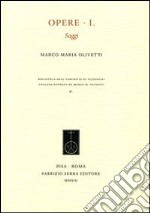 Opere. Vol. 1: Saggi libro