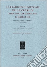 Le tradizioni popolari nelle opere di Pier Paolo Pasolini e Dario Fo (Grenoble 3, 1-2 dicembre 2011) libro