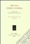 1983-2013. Indici e storia della «Rivista di letteratura italiana» libro di Baioni Paola