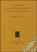 La lingua della divulgazione astronomica oggi