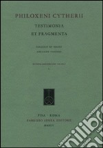 Philoxeni Citherii. Testimonia et fragmenta