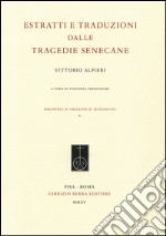 Estratti e traduzioni dalle tragedie senecane