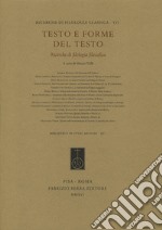 Testo e forme del testo. Ricerche di filologia filosofica libro