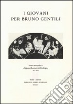 I giovani per Bruno Gentili