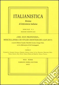 «Nel suo profondo». Miscellanea di studi danteschi (1265-20015) libro