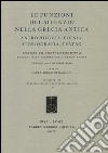 Le funzioni del silenzio nella Grecia antica. Antropologia, poesia, storiografia, teatro. Convegno del Centro internazionale di studi... (Urbino, 9-10 ottobre 2014) libro di Angeli Bernardini P. (cur.)