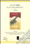 La guerra e gli economisti libro di Michelini L. (cur.)