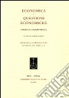 Economia. Questione economiche. Ediz. multilingue libro