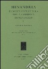 Menandrea. Elementi e strutture della commedia di Menandro. Vol. 1 libro di Martina Antonio