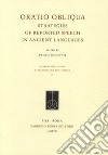 Oratio obliqua. Strategies of reported speech in ancient languages. Ediz. italiana, inglese e francese libro di Poccetti P. (cur.)