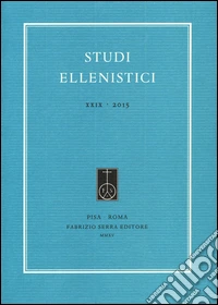 Studi ellenistici (2015). Vol. 29