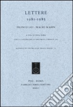 Lettere 1981-1985 libro