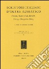 Scrittori italiani d'oltre Adriatico. Colautti, Slataper, Galli, Morovich, Tomizza, Brazzoduro, Bettiza libro
