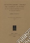 Un «travestimento» italiano del Lazarillo de Tormes. Le disgrazie di Bartolino (1597) di Pompeo Vizzani libro di Martino Alberto