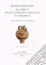 Supplemento al «Corpus delle iscrizioni vascolari in lineare B» libro