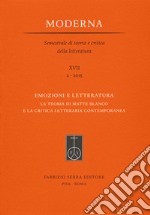 Emozioni e letteratura. La teoria di Matte Blanco e la critica letteraria contemporanea libro