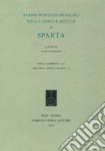 Agoni poetico-musicali nella Grecia antica. Vol. 3: Sparta libro