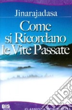 Come si ricordano le vite passate libro