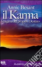 karma. L'enigma del proprio destino libro