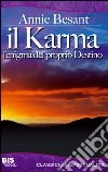 karma. L'enigma del proprio destino libro