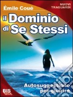 Il dominio di se stessi libro