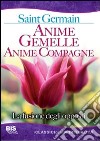 Anime gemelle anime compagne. La fusione degli opposti libro