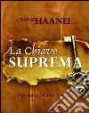 La chiave suprema libro