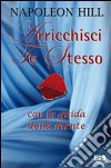 Arricchisci te stesso. Con la guida della mente libro