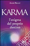 karma. L'enigma del proprio destino libro